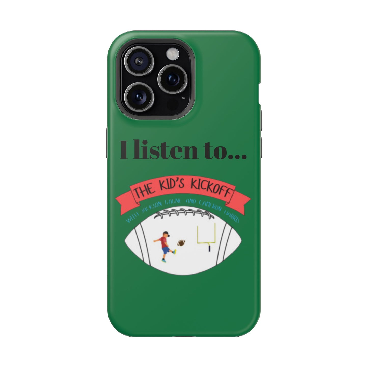 I Listen To... The Kid's Kickoff - Phone Case