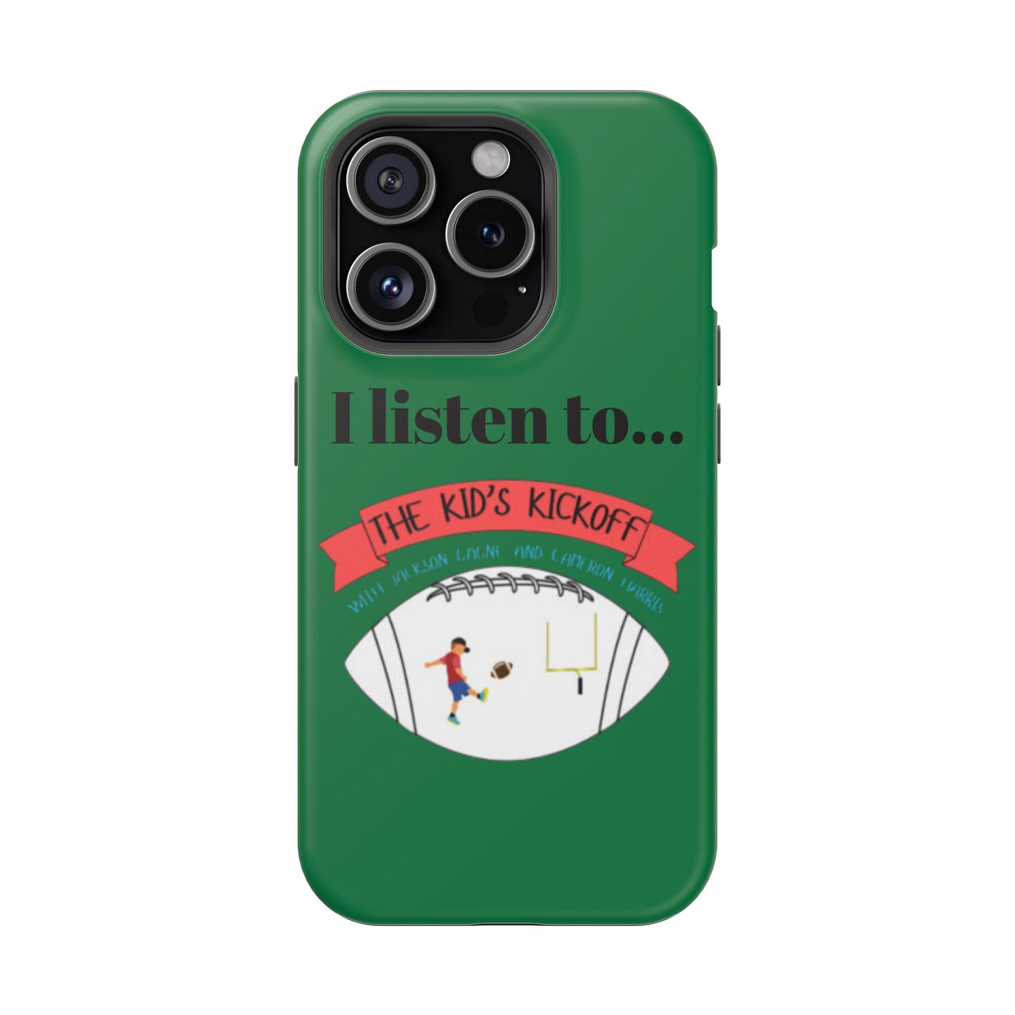 I Listen To... The Kid's Kickoff - Phone Case